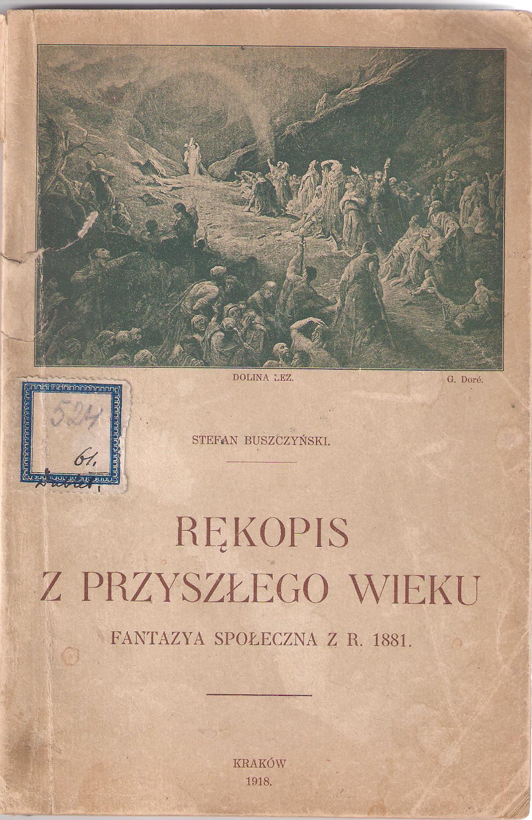 Rękopis z Przyszłego Wieku. Fantazya społeczna z r. 1881