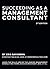 Succeeding as a Management ...