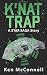 K'nat Trap: A Star Saga Story