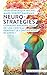 Neuro-stratégies : comment ...