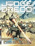 Judge Dredd Megazine 408 - Hard Country for Old Men