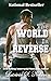 The World In Reverse