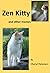 Zen Kitty and other meows