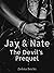 Jay & Nate: The Devil's Prequel