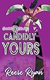 Candidly Yours by Reese Ryan