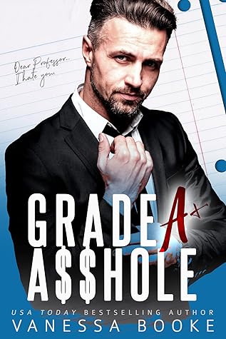 Grade A Asshole (ABCs of Love #1)