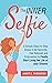 The INNER Selfie
