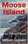 Moose Island: Maine Murder Mysteries