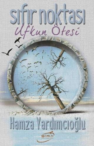 Sifir Noktasi: Ufkun Ötesi (Paperback)