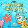 Baby Shark Saves ...