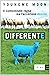 Differente. Il conformismo regna ma l'eccezione domina