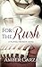 For the Rush (Playing for Keeps #3)