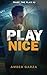 Play Nice (Make the Play #3)