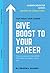 Give Boost To Your Career