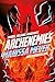 Archenemies (Renegades, #2)
