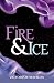 Fire & Ice by Victoria R. Maybury