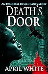 Death's Door by April White