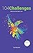 104 Challenges: Become the Best You (101 Challenges Book 4)