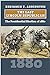 The Last Lincoln Republican: The Presidential Election of 1880 (American Presidential Elections)