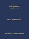 Dionisiacas Vol. 1 (Cantos I-XII)