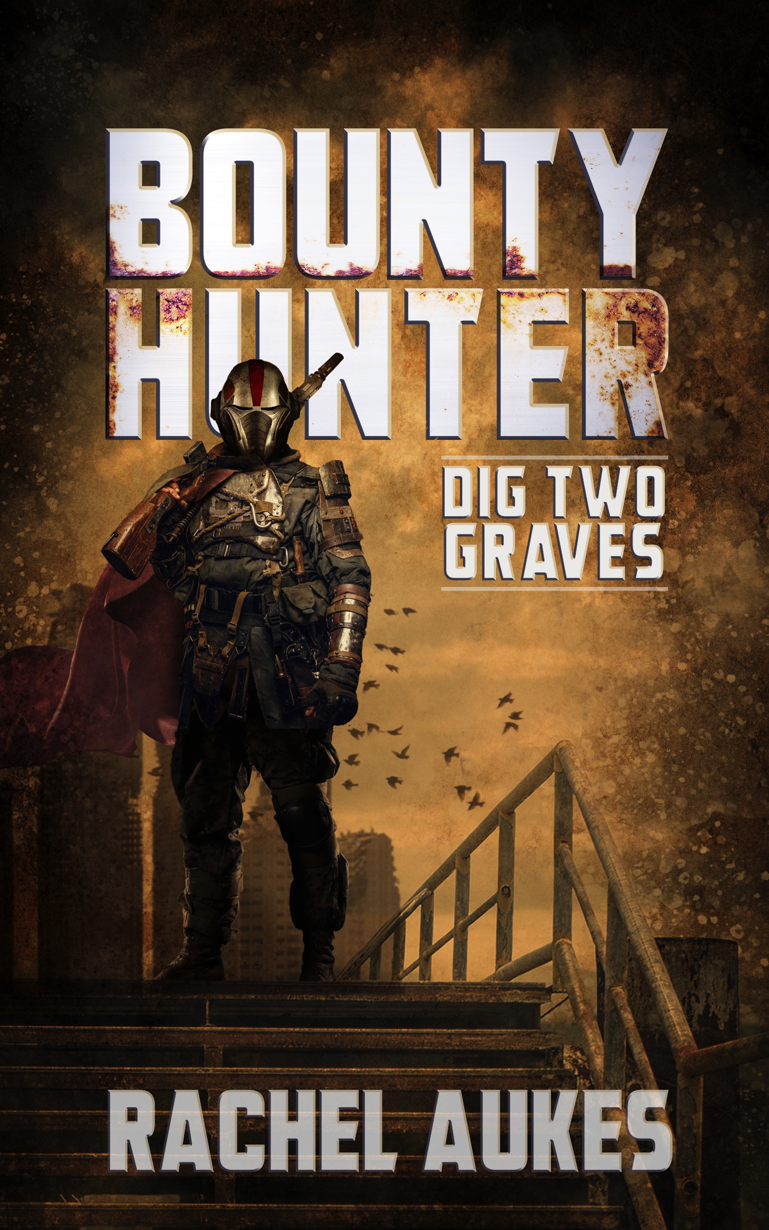 Dig Two Graves (Bounty Hunter #2)
