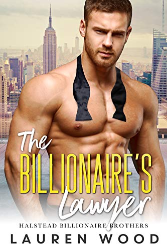 The Billionaire's Lawyer (Halstead Billionaire Brothers, #3)