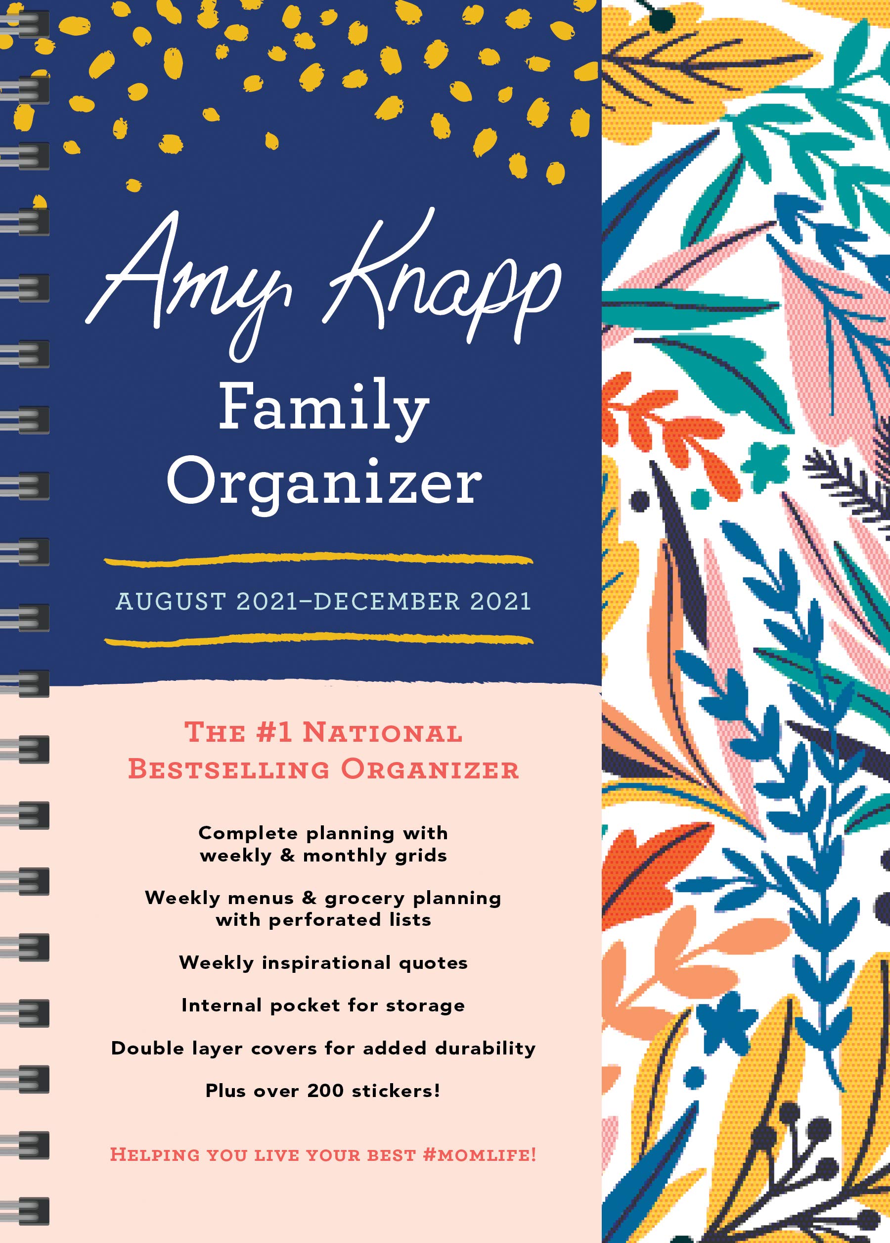 2021 Amy Knapp's Family Organizer: 17-Month Weekly Planner for Mom (Includes Stickers, Thru December 2021)