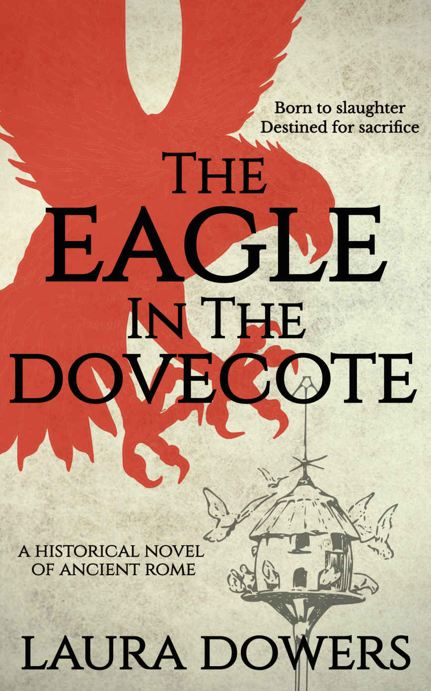 The Eagle in the Dovecote (The Rise of Rome, #2)