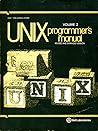 Unix Time-Sharing System: Unix Programmer's Manual Volume 2 Unix Time-Sharing System: Unix Programmer's Manual Volume 2