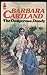 The Dangerous Dandy (The Barbara Cartland Library #8)