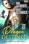 Dragon Destined