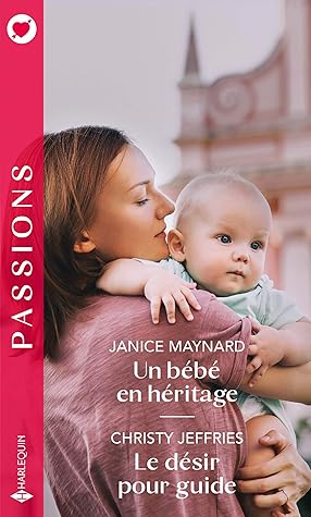 Un Bebe En Heritage Le Desir Pour Guide By Janice Maynard
