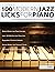 100 Modern Jazz Licks For Piano by Nathan Hayward