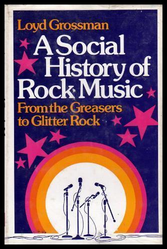 A social history of rock music: From the greasers to glitter rock