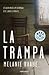 La trampa