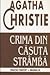 Crima din căsuța strâmbă by Agatha Christie