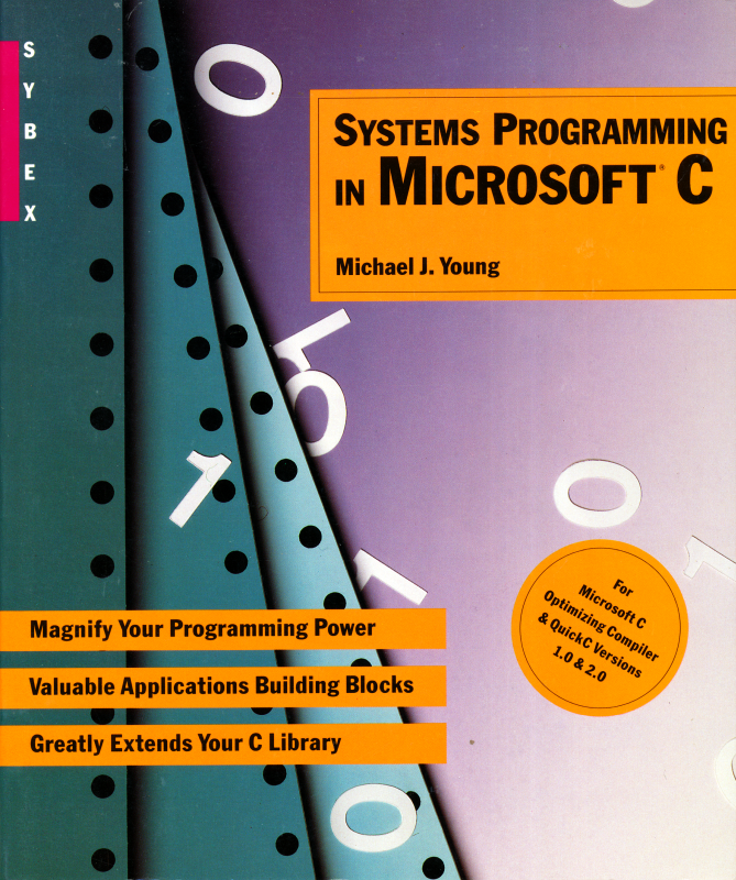 Systems Programming in Microsoft C (Paperback)