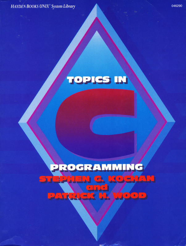 Topics in C Programming (Hayden Books UNIX System Library)