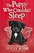The Puppy Who Couldn't Sleep