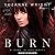 Burn (Dark in You, #1) by Suzanne Wright