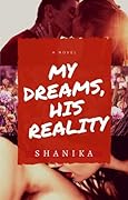 My Dreams, His Reality (Dreams and Reality Trilogy, #1)