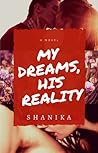 My Dreams, His Re...
