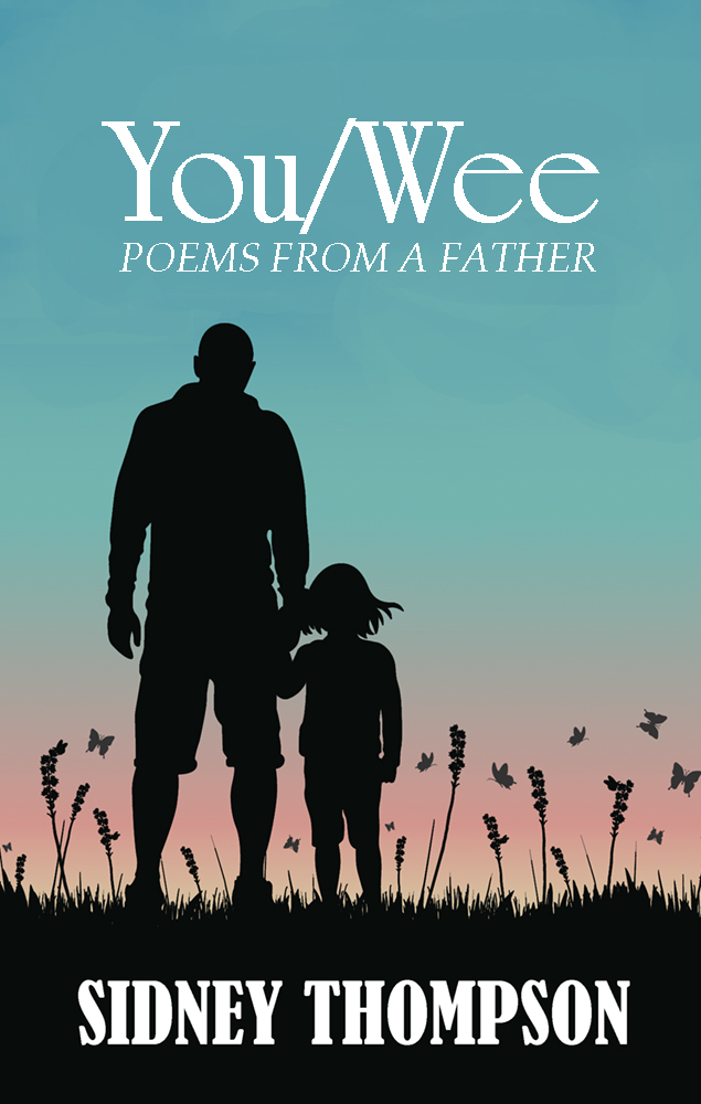 You/Wee: Poems from a Father