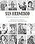 San Francisco: Legends, Heroes & Heartthrobs