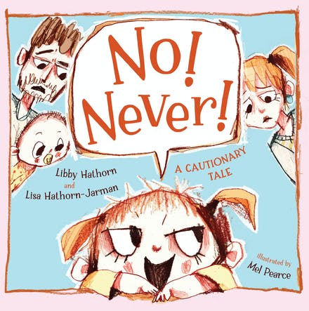 No! Never! A Cautionary Tale (Hardcover)