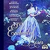 Five Enchanted Roses by Anne Elisabeth Stengl