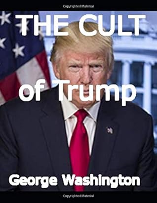 The Cult of Trump: The reasons behind it