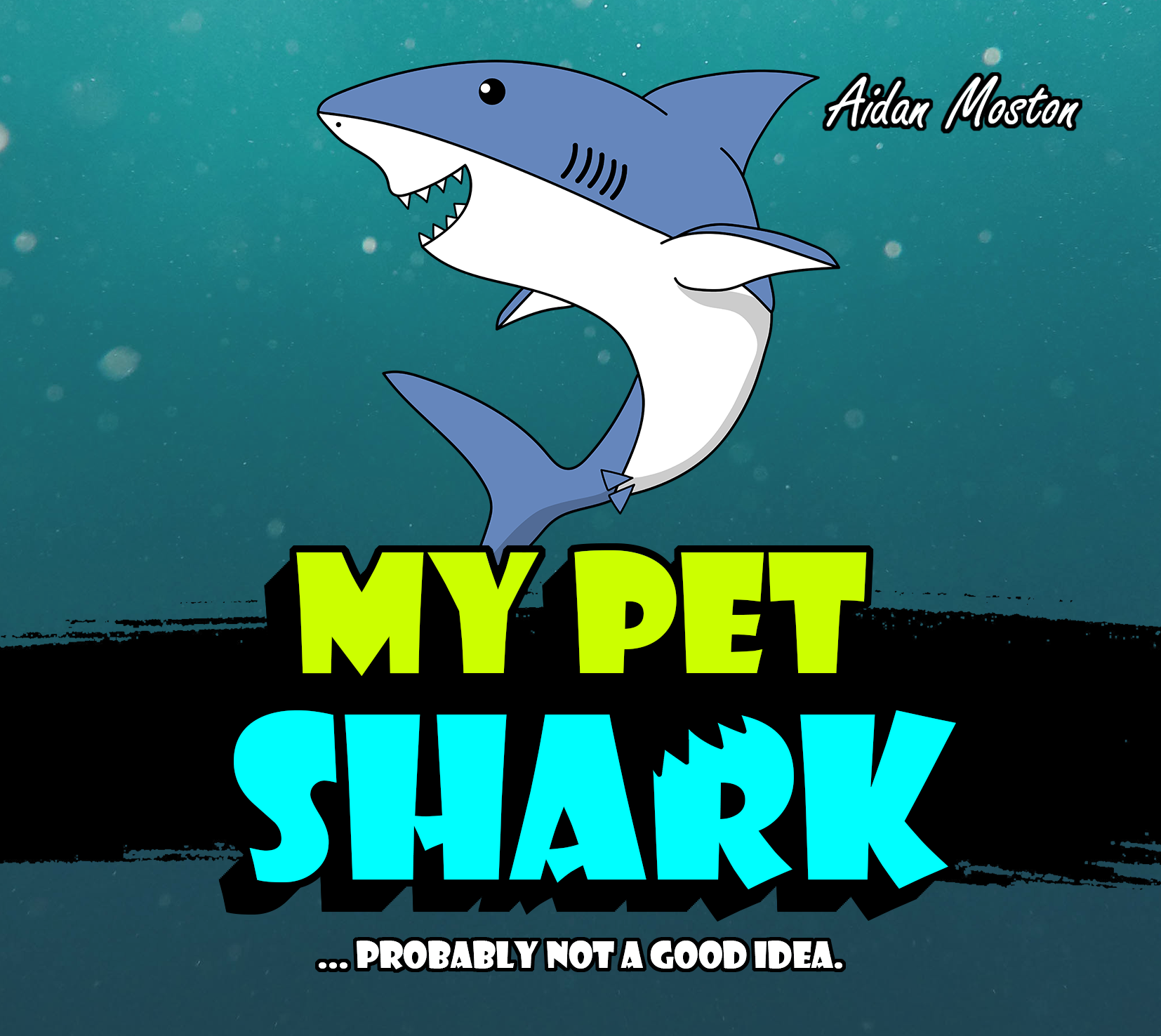 My Pet Shark (My Pet Books, #1)