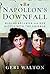 Napoleon's Downfall: Madame...