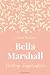 Bella Marshall by Carrie Binkley